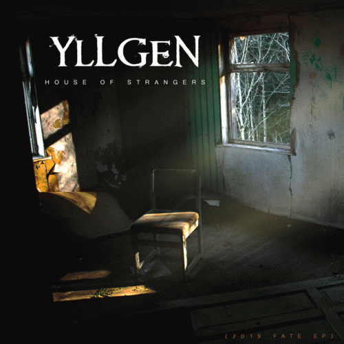 Yllgen : House of Strangers Yllgen : House of Strangers